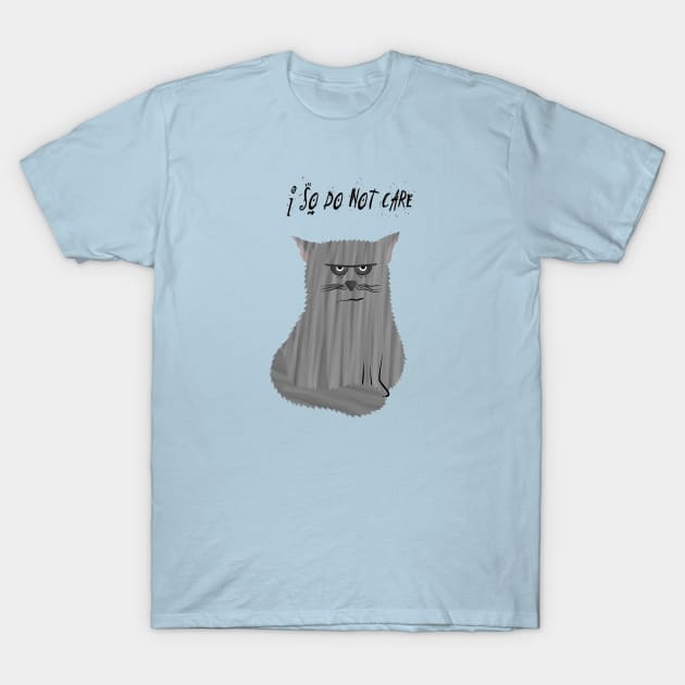 I so do not care T-Shirt by shackledlettuce